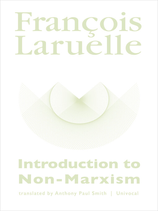 Upplýsingar um Introduction to Non-Marxism eftir François Laruelle - Biðlisti